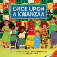 Once Upon a Kwanzaa - Nyasha Williams