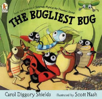 The Bugliest Bug - Carol Diggory Shields