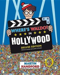 Where's Waldo? in Hollywood : Deluxe Edition - Martin Handford