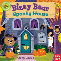 Bizzy Bear : Spooky House - Nosy Crow