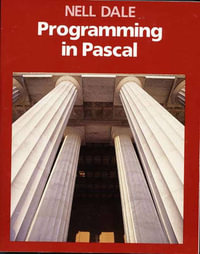 Programming in Pascal : Computer Science Series - Nell Dale