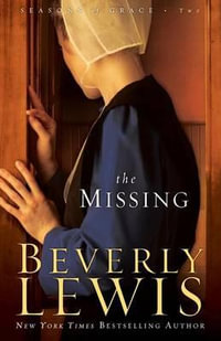 Missing : Seasons of Grace - Beverly Lewis