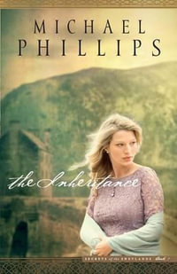 The Inheritance : Secrets of the Shetlands - Michael Phillips