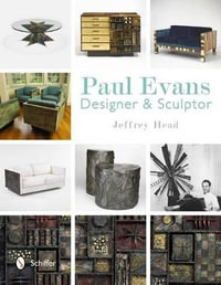 Paul Evans : Designer & Sculptor - Jeffrey Head