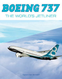 Boeing 737 : The World's Jetliner - Daniel Dornseif