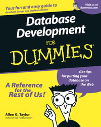 Database Development For Dummies : For Dummies (Computer/Tech) - Allen G. Taylor
