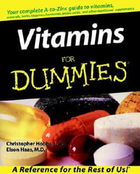 Vitamins For Dummies : For Dummies - Christopher Hobbs