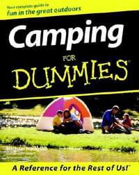 Camping For Dummies : For Dummies - Michael Hodgson