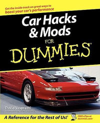 Car Hacks And Mods For Dummies : For Dummies - David Vespremi