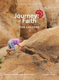 Journey of Faith for Children, Enlightenment and Mystagogy Leader Guide - Redemptorist Pastoral Publication