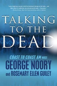 TALKING TO THE DEAD - GEORGE NOORY