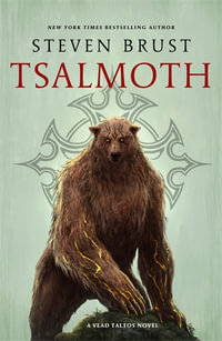 Tsalmoth : A Vlad Taltos Novel - Steven Brust