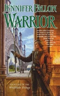 Warrior : Book Five of the Hythrun Chronicles - Jennifer Fallon