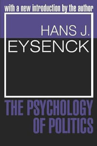 The Psychology of Politics - Hans Eysenck