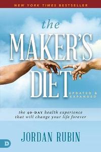Maker's Diet, The - Jordan Rubin