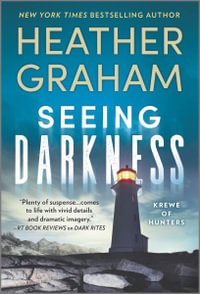 Seeing Darkness : Krewe of Hunters - Heather Graham