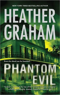 Phantom Evil : Krewe of Hunters - Heather Graham