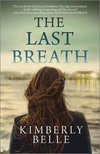 LAST BREATH ORIGINAL/E - Kimberly Belle