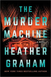 The Murder Machine - Heather Graham