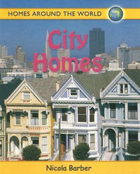 City Homes : Homes Around the World - Nicola Barber