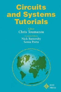 Circuits and Systems Tutorials - Chris Toumazou