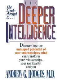 The Deeper Intelligence - Andrew G. Hodges