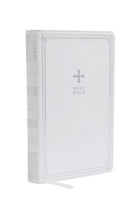 NRSV Catholic Edition Gift Bible, White Leathersoft (Comfort Print, Holy Bible, Complete Catholic Bible, NRSV CE) : Holy Bible - Catholic Bible Press