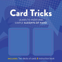 Card Tricks : Learn to Perform Simple Sleights of Hand - Lulu Mayo