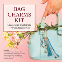 Bag Charms Kit : Create and Customize Trendy Accessories