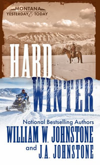 Hard Winter : Montana - William W. Johnstone