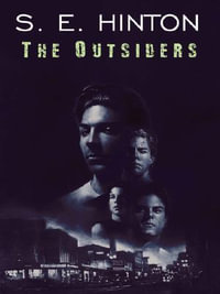 The Outsiders - S. E. Hinton