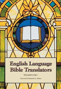 English Language Bible Translators - William E. Paul