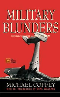 Military Blunders - Michael Coffey