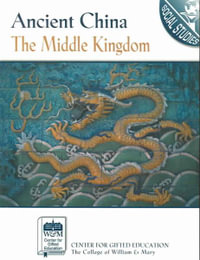 Ancient China : The Middle Kingdom - CFGE
