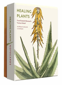 Healing Plants : From Elizabeth Blackwell's Curious Herbal (Notecard Box) - ABBEVILLE PRESS
