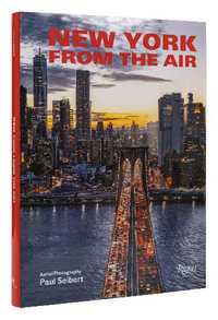 New York From the Air - Paul Seibert