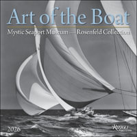 Art of The Boat 2026 Wall Calendar : Mystic Seaport Museum â" The Rosenfeld Collection - Mystic Seaport Museum