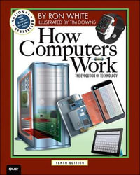 How Computers Work : How Computers Work - Ron White