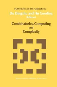 Combinatorics, Computing and Complexity : Chinese Series - Xiao-Xin Du