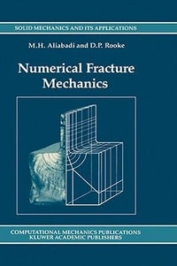 Solid Mechanics and Its Applications : SOLID MECHANICS AND ITS APPLICATIONS - M.H. Aliabadi