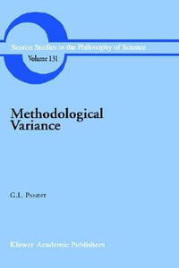 Methodological Variance : Essays in Epistemological Ontology and the Methodology of Science - Giridhari  Lal Pandit