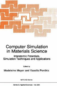 Computer Simulation in Materials Science : Interatomic Potentials, Simulation Techniques and Applications - M. Meyer