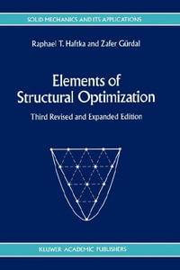 Elements of Structural Optimization : Solid Mechanics and Its Applications - Raphael T. Haftka