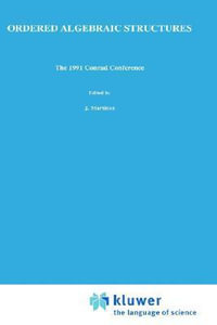 Ordered Algebraic Structures : The 1991 Conrad Conference - Jorge Martinez