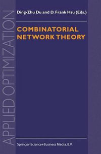 Combinatorial Network Theory : Applied Optimization - Ding-Zhu Du