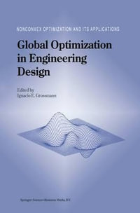 Global Optimization in Engineering Design : Nonconvex Optimization and Its Applications - Ignacio E. Grossmann