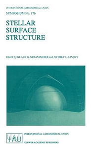 Stellar Surface Structure : International Astronomical Union Symposia - Klaus G. Strassmeier