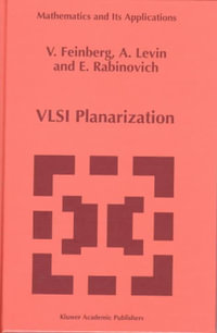 VLSI Planarization Methods, Models, Implementation : Methods, Models, Implementation - V.Z. Feinberg