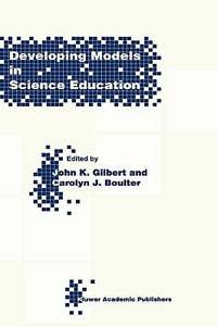Developing Models in Science Education - J.K. Gilbert