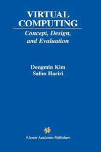 Virtual Computing : Concept, Design, and Evaluation - Dongmin Kim